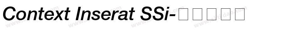 Context Inserat SSi字体转换